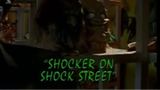 Goosebumps: Season 3, Episode 1 "A Shocker on Shock Street"