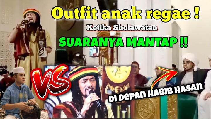 Masyaallah!! VOCALIS REGGAE BERSHOLAWAT DI NURUL MUSTHOFA