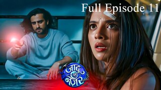 Jaadu Teri Nazar Episode 11 | Jaadu Teri Nazar - Daayan Ka Mausam | Jaadu Teri Nazar | Drama TV Show