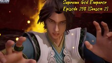 Supreme God Emperor Episode 258 [Season 2] Subtitle Indonesia