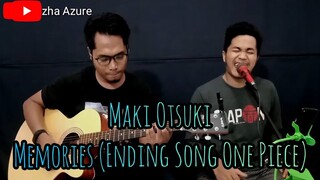 Maki Otsuki - Memories OST One Piece (LIVE Acosutic Cover By Zha Azure & Kanda Aan)