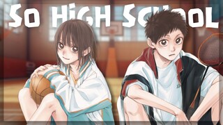 【AMV】So High School | Blue Box