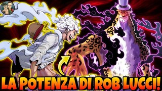 Quanto è DAVVERO diventato forte ROB LUCCI?! ~ One Piece Ita