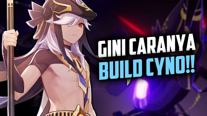 CYNO WAJIB GACHA_! - Review dan Build Guide Cyno
