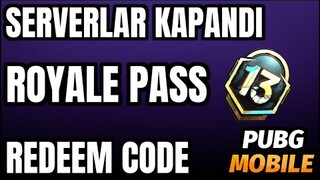 YENİ AÇIKLAMA | SERVERLAR KAPANDI | M13 ROYALE PASS | REDEEM CODE | BGMI | PUBG MOBILE