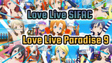 Paradise Live 9 Scene MV 1080P / 60FPS / Love Live! SIFAC