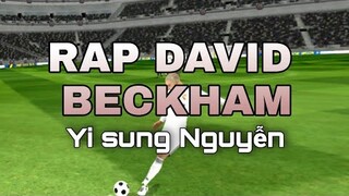 ( Rap Về David Beckham ) Phiên Bản Dream League Soccer ;