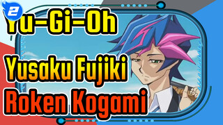 Yu-Gi-Oh! 
Yusaku Fujiki×Roken Kogami_2