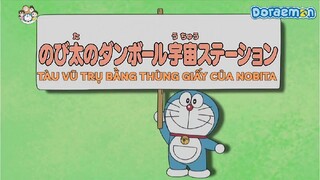 [S10] doraemon tiếng việt - tàu vũ trụ bằng thùng giáy của nobita