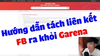 Hướng dẫn tách liên kết Facebook ra khỏi tài khoản Garena cho nick Liên Quân