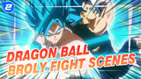 Dragon Ball Broly Epic Fight Scenes (Surprisingly Synched to the Beat)_2