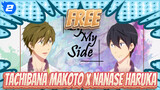Free!Swimming Club|Tachibana Makoto x Nanase Haruka|MAD-By my side_2