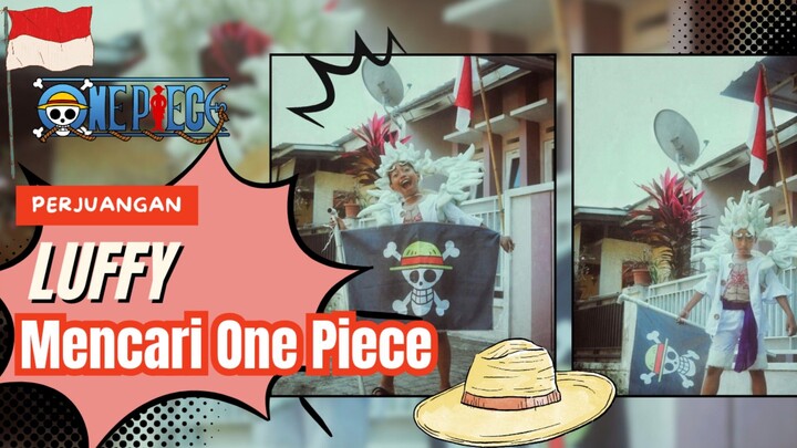 PERJUANGAN LUFFY MENCARI ONE PIECE DI TANAH INDONESIA🔥