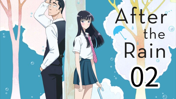AFTER THE RAIN (ENG_SUB)