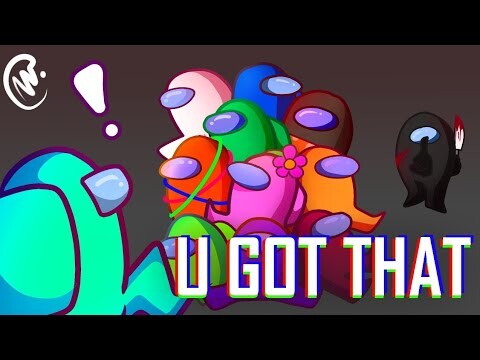 U GOT THAT - AMONG US | ANIMATION (MEME)