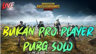 🔴 BUKAN PRO PLAYER PUBG SOLO BERUSAHA UNTUK MENANG - KEWANG GM