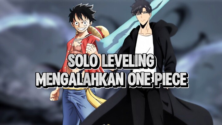 Bisa Bisanya One Piece Kalah Sama Solo Leveling 😌