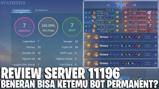 BAHAS TUNTAS SERVER 11196 - APAKAH BENAR BISA KETEMU BOT PERMANENT? MARI KITA BUKTIKAN!