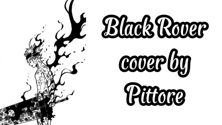 [Black Rover - Vickeblanka] cover by Pittore - Opening Black Clover 3