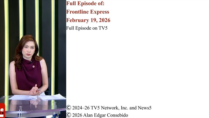 Full Episode on TV5 | Frontline Express – February 19, 2026
