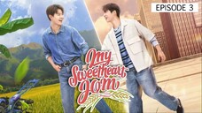 MY SWEETHEART JOM EP 3 🇹🇭
