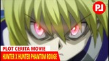 Kurapika dan HIsoka memb4nt41 seluruh anggota Genei Ryodan- Alur cerita Movie 1 H x H Phantom Rouge