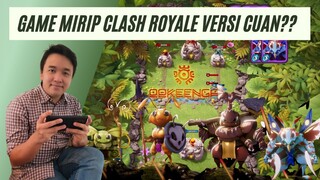 GAME MIRIP CLASH ROYALE TAPI BISA CUAN?? SIMAK DISINI!