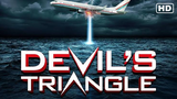 Devil's Triangle Full Movie!!
