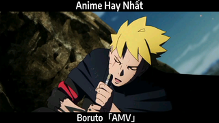 Boruto「AMV」Hay Nhất