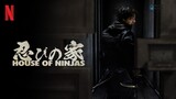 House of Ninjas [E05 SUB INDO]