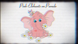 Pink Elehants on Parade [DJ Jack Remix] - Nhạc TikTok Siêu Hot