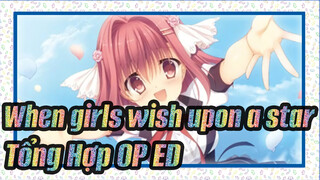 When girls wish upon a star| 【GAL】Tổng hợp OP&ED