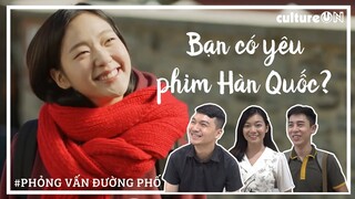 Người Việt Nam có ấn tượng gì về phim Hàn Quốc? | Phỏng vấn đường phố