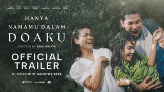 Hanya Namamu Dalam Doaku (2025) Official Trailer