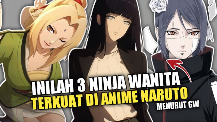 3 ninja wanita kuat di anime Naruto