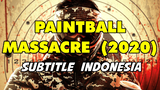 Paintball Massacre Subtitle Indonesia
