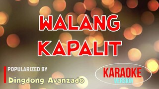 Walang Kapalit - Dingdong Avanzado | Karaoke Version |HQ 🎼📀▶️