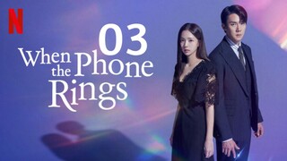 🇰🇷 Episode 3 | When The Phone Rings (2024)[English SUB]