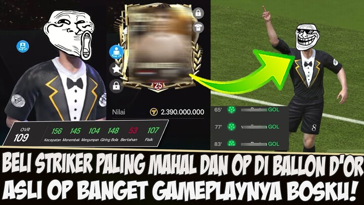 Beli ST / Striker paling mahal dan OP di Event Ballon D'OR.. #fcmobile