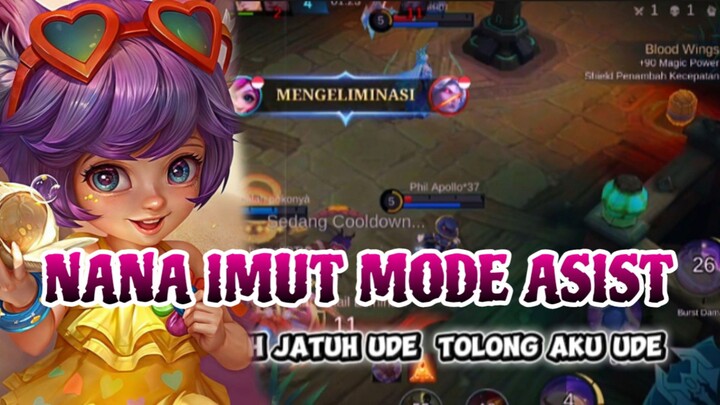 NANA IMUT MODE ASIST