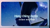Mang Chủng - Âm Khuyết Thi Thính | 芒種 - 音闕詩聽(remix)