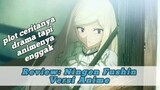 Review Ningen Fushin Versi Anime