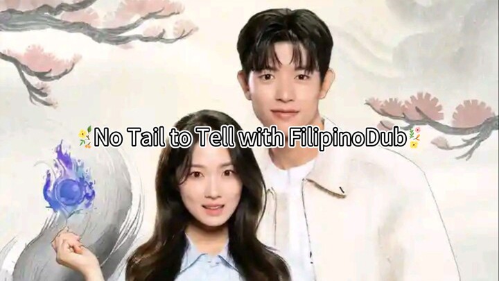 𝗡𝗢 𝗧𝗔𝗜𝗟 𝗧𝗢 𝗧𝗘𝗟𝗟 (2026) with Filipino Dubbed ubbed: SMN® #fyp