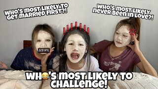 WHO'S MOST LIKELY TO CHALLENGE WITH MY SISTERS (LAUGHTRIP TO!!! 😂) | Jamaica Galang