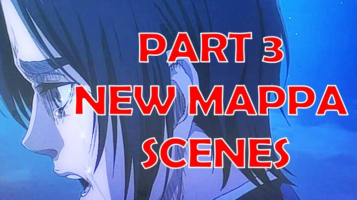 MAPPA'S NEW SCENES IN MOTION LOOK OUTSTANDING | Attack on Titan The Final Season Part 3 (Cour 1)