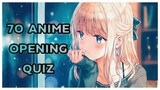 Anime Opening Quiz - 70 Openings [VERY EASY-VERY HARD] PART.2