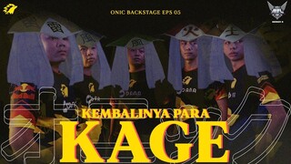 KEMBALINYA PARA KAGE - ONIC BACKSTAGE EPS 05 - MPL S5 WEEK 8