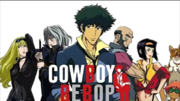 [RIVIEW FILM] COWBOY BEBOP