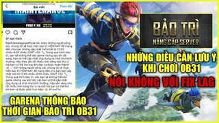 (Free Fire) Garena Xác Nhận Thời Gian Bảo Trì OB31, Những Điều Cần Lưu Ý Khi Chơi OB31 Tránh Mất ACC