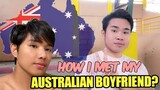 HOW I MET MY AUSSIE BOYFRIEND